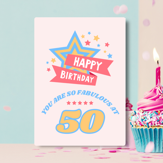 Happy Birthday You Are So Fabulous At 50 Birthday Greeting Card