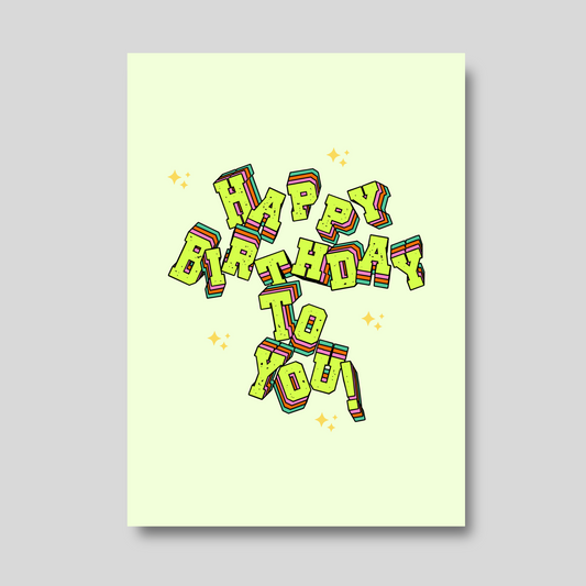 Happy Birthday To You Greeting Card